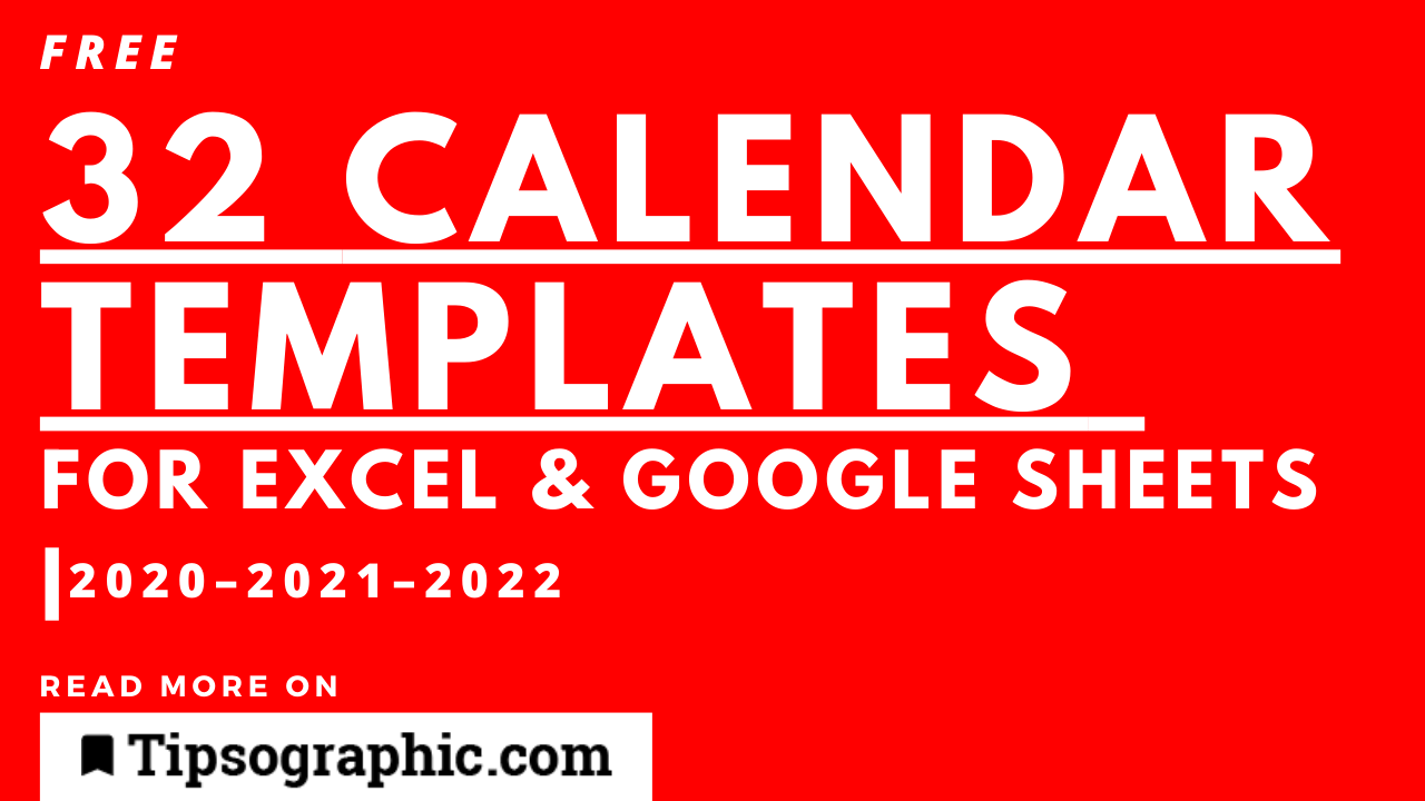32 Explosive Calendar Templates For Excel And Google Sheets 21 22 Free Free Download